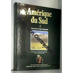 Amérique du Sud tome 1: Vénézuela Colombie Equateur Pérou Bolivie...