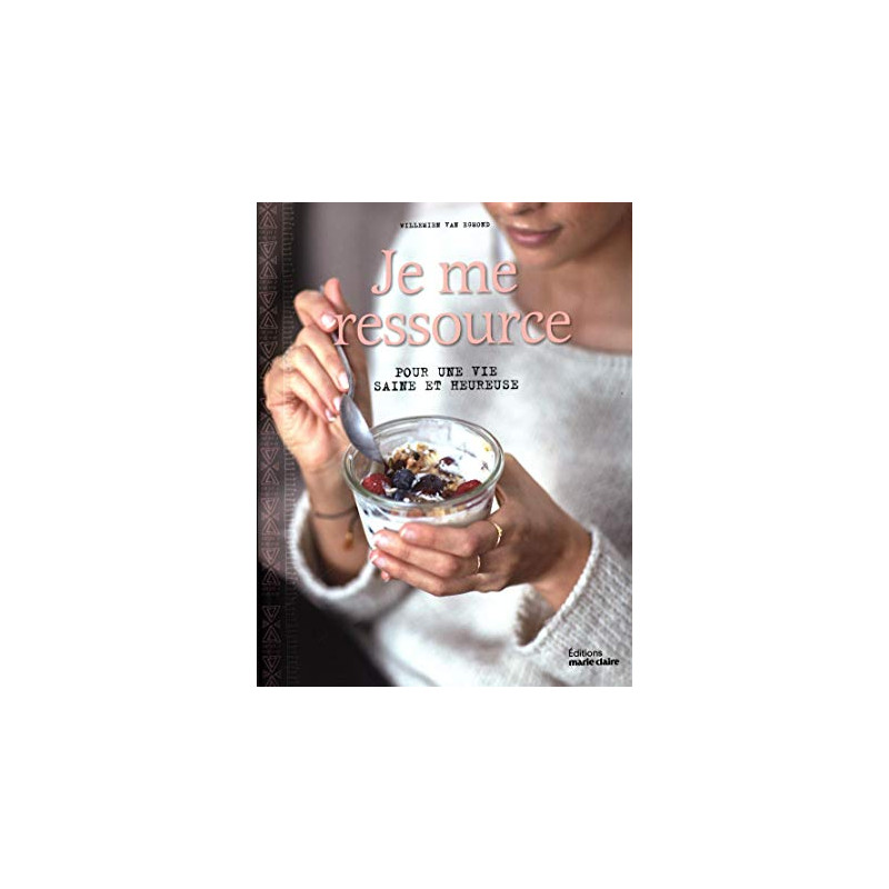 JE ME RESSOURCE POUR UNE VIE SAINE ET HEUREUSE