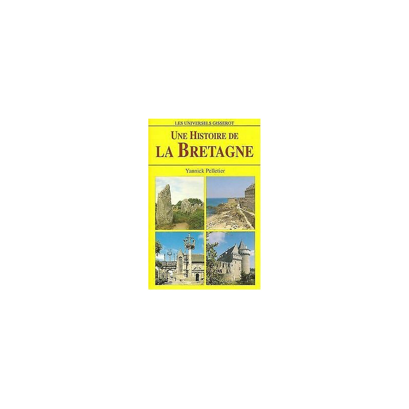 Une histoire de la Bretagne