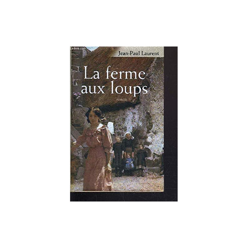 La ferme aux loups