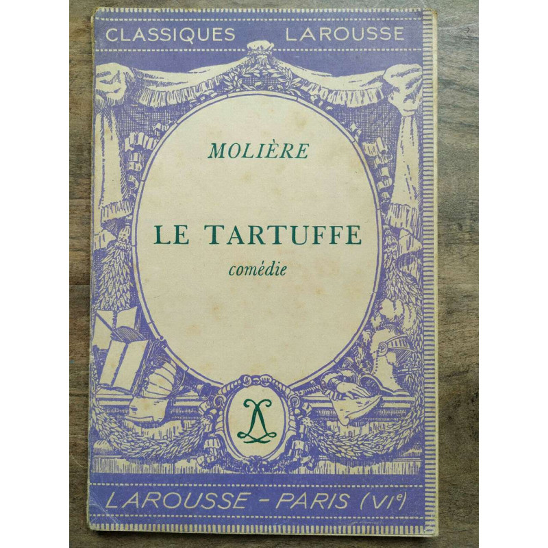 molière Le tartuffe Classiques larousse