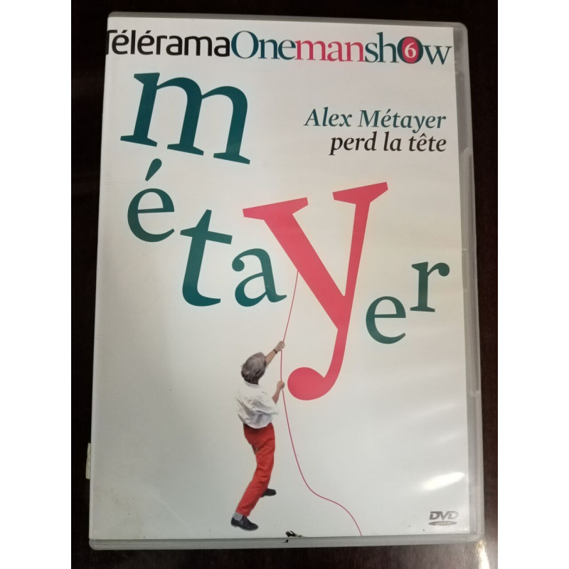 DVD Spectacle. Alex Métayer perd la tête