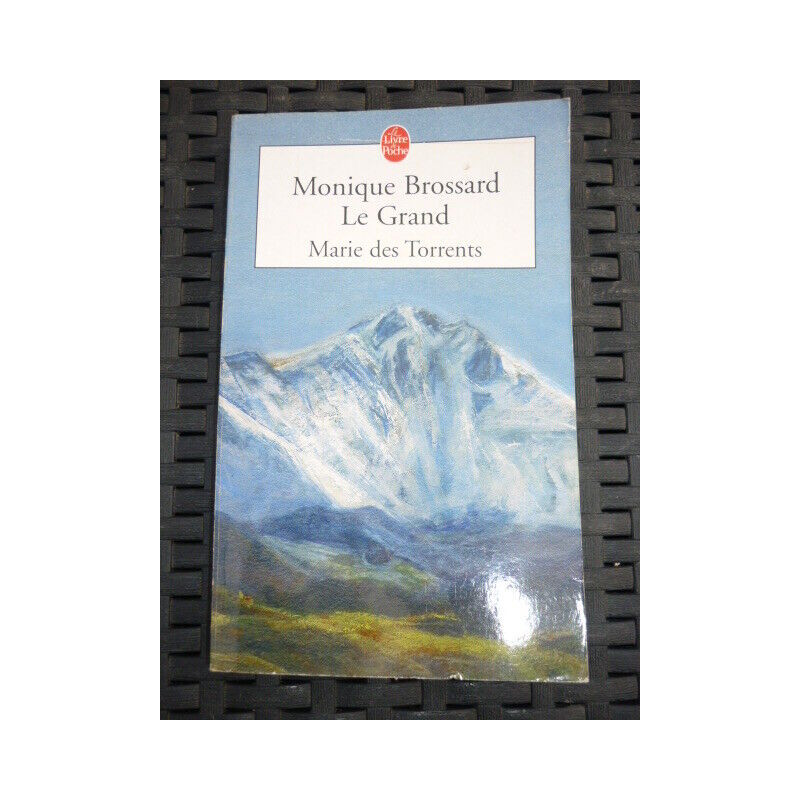 m brossard LE grand Marie des torrents