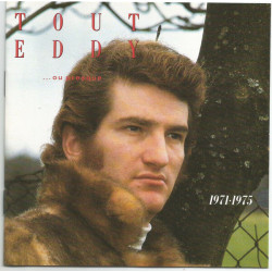 Tout Eddy ...Ou Presque 1971-1975