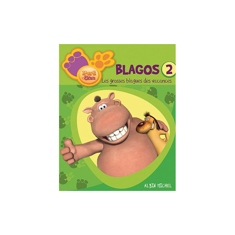 Pat et Stan Tome 2 : Blagos : Les grosses blagues des vacances