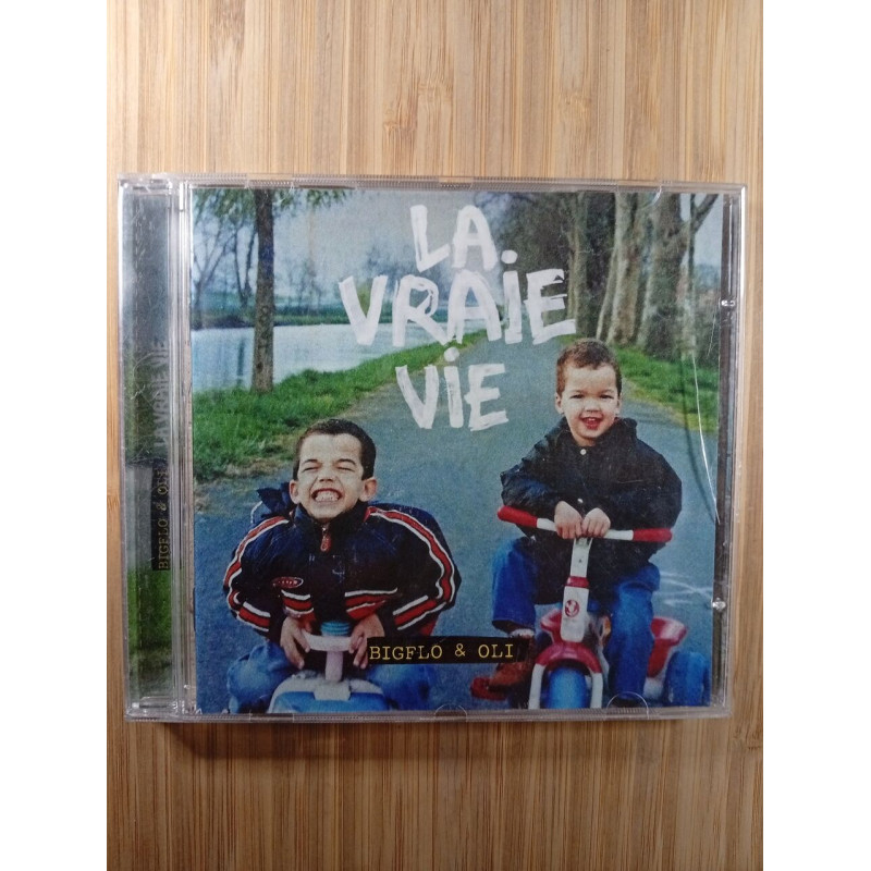 La vraie vie