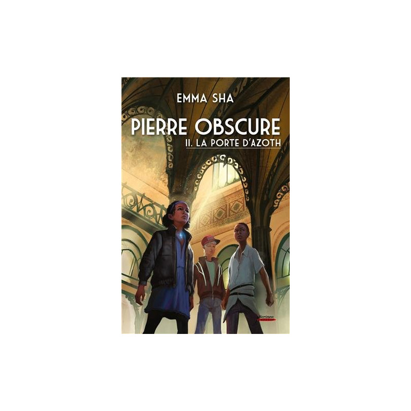 Pierre obscure - tome 02 : La porte d'Azoth (02)