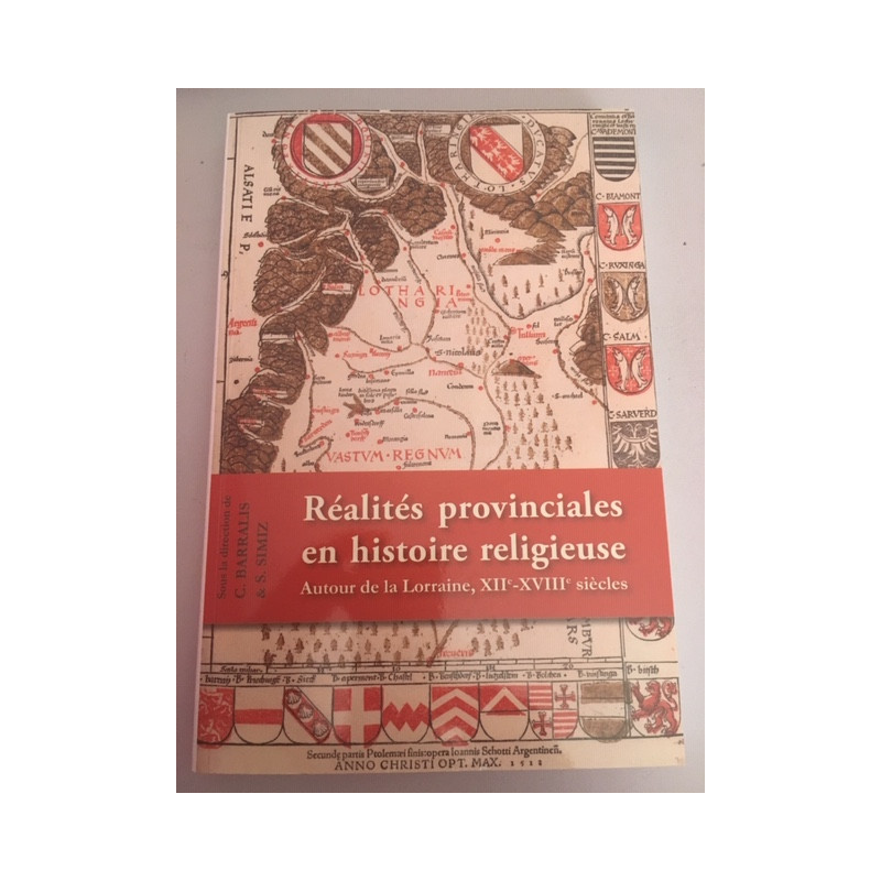 Annales De L'est N°2 2013 - Réalités provinciales en histoire...