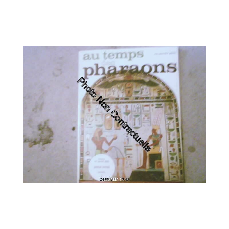 Au Temps Des Pharaons