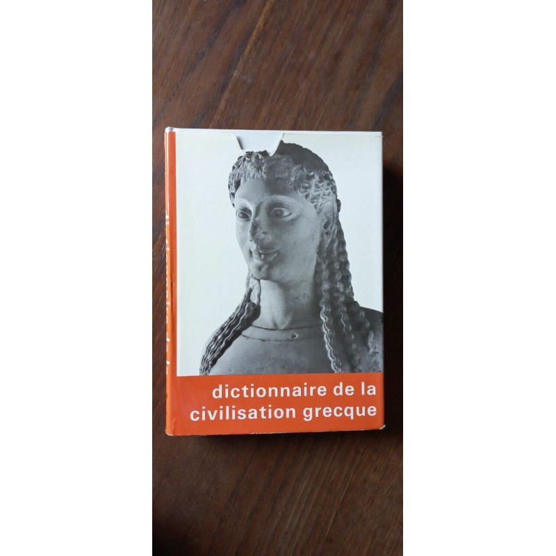 Dictionnaire de la civilisation grecque