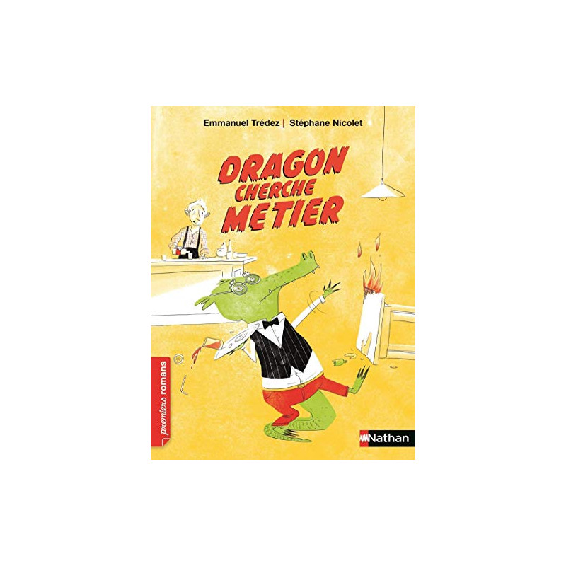 Dragon cherche métier - Roman Fantastique - De 7 à 11 ans