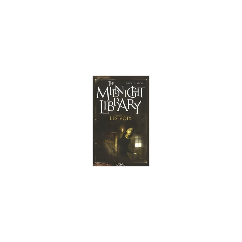 "the midnight library t.1 , les voix"