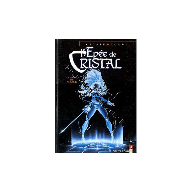 L'Epée de cristal tome 5 : Le Goût de Sulfur