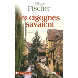 Les Cigognes savaient