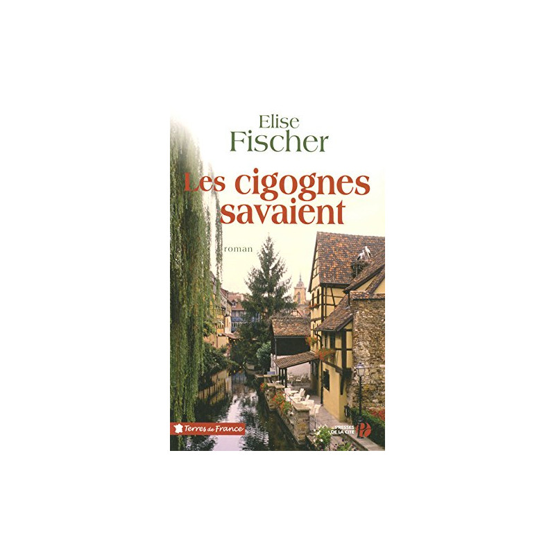 Les Cigognes savaient