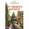 Les Cigognes savaient