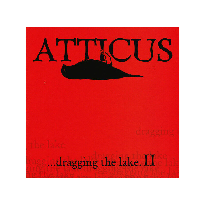 Atticus ...Dragging The Lake II