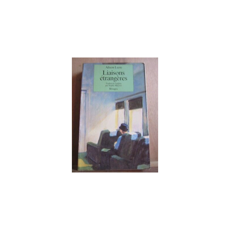 Liaisons étrangères rivages