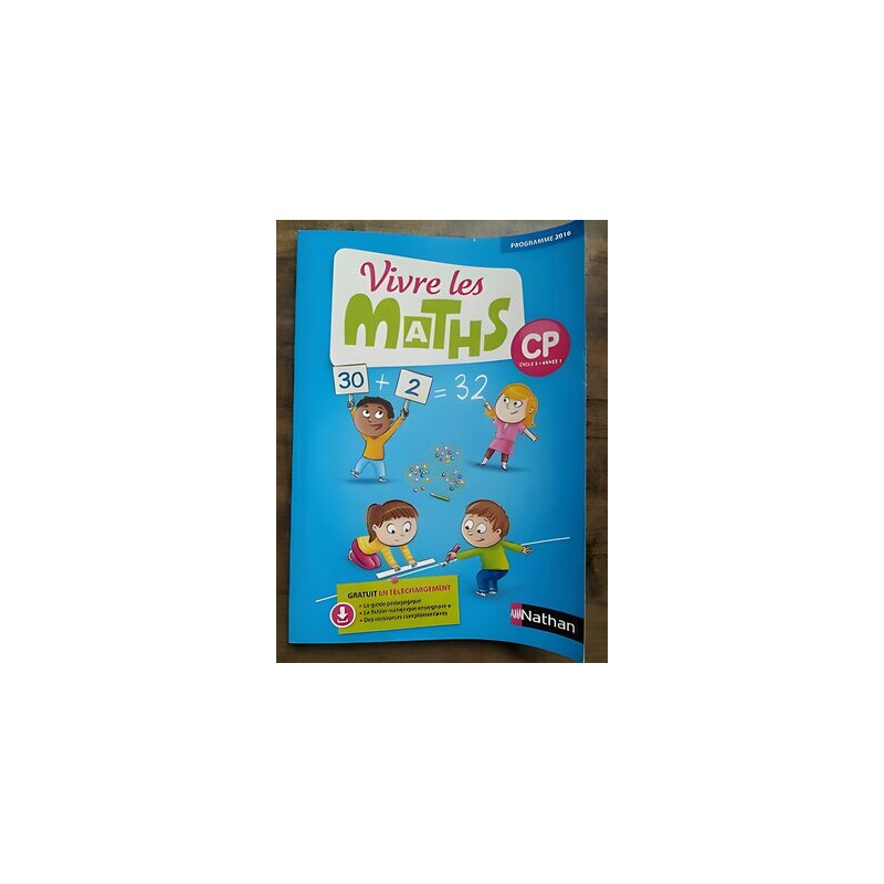 Vivre les Maths CP Cycle 2 Année 1 programmes