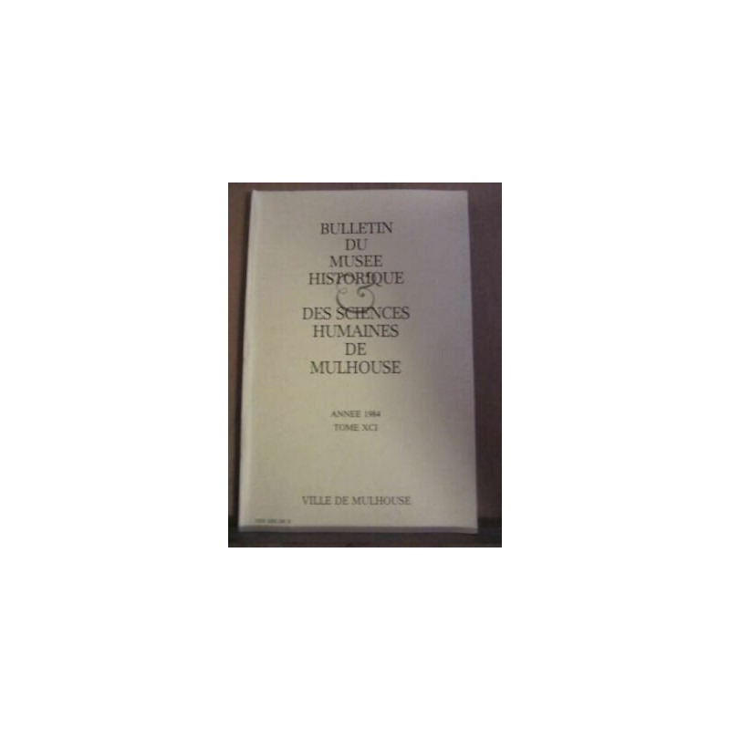 Bulletin du musée historique des sciences humaines de Mulhouse An