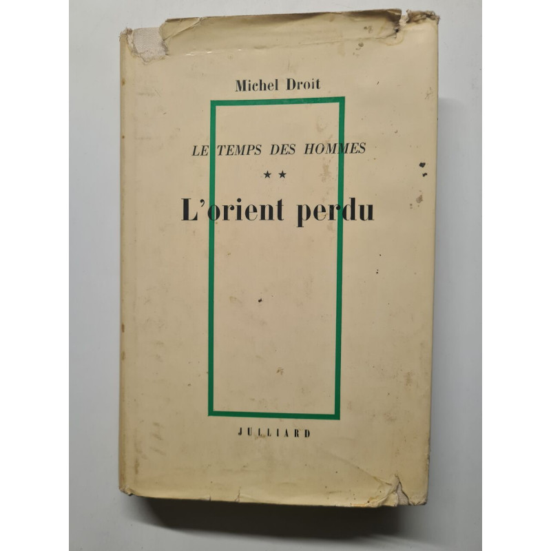 L'orient perdu