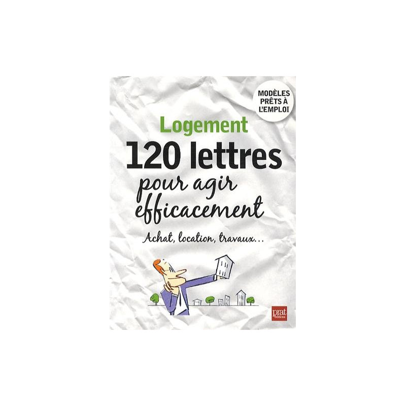 Logement 120 lettres pour agir efficacement