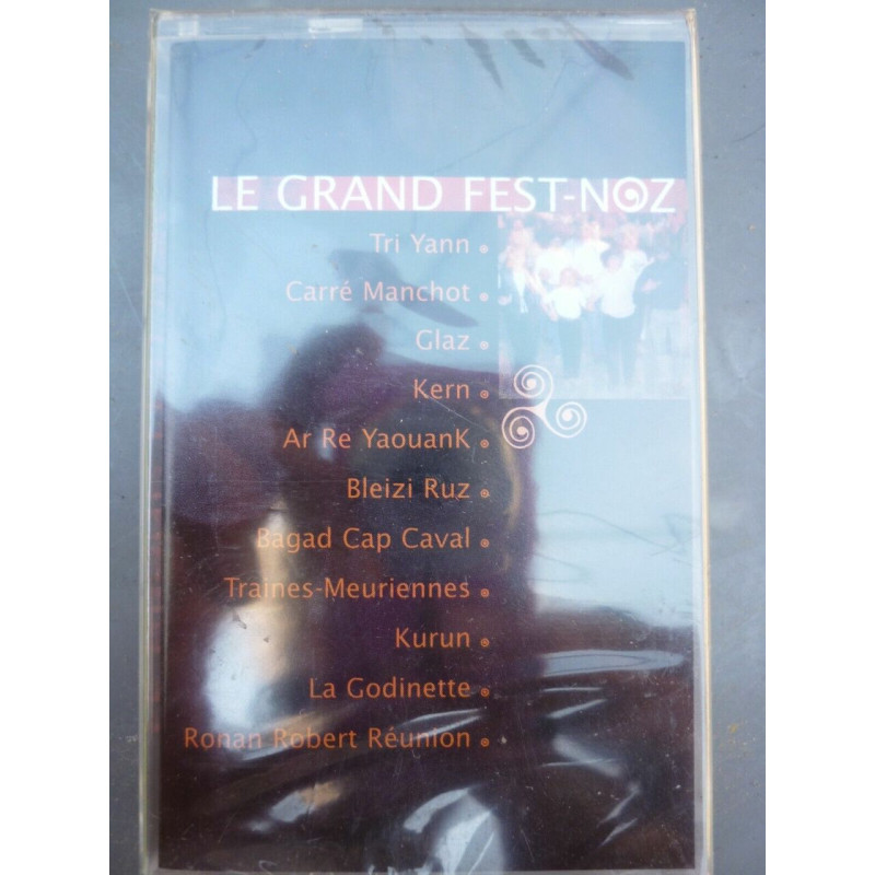 Le Grand Fest-Noz Tri Yann-Carré Manchot-Glaz... Cassette Déclic...