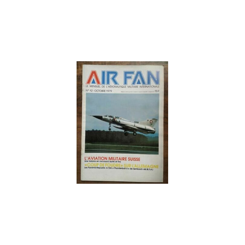 Air Fan Le Mensuel de L'aeronautique Militaire Nº 12 Octobre 1979