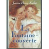 LA FONTAINE COUVERTE