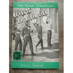 Mon Roman d'aventures Révolte en plein ciel -