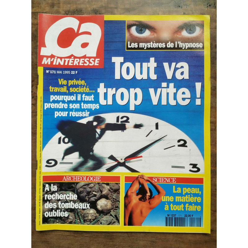 ça m'interesse n171 Mai 1995 Tout va trop vite