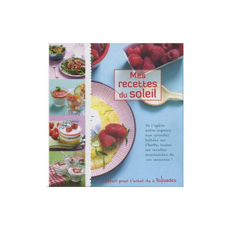 Mes recettes du soleil