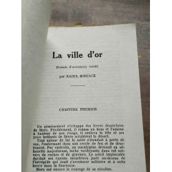Mon Roman d'aventures La ville d'or - Raoul borjack