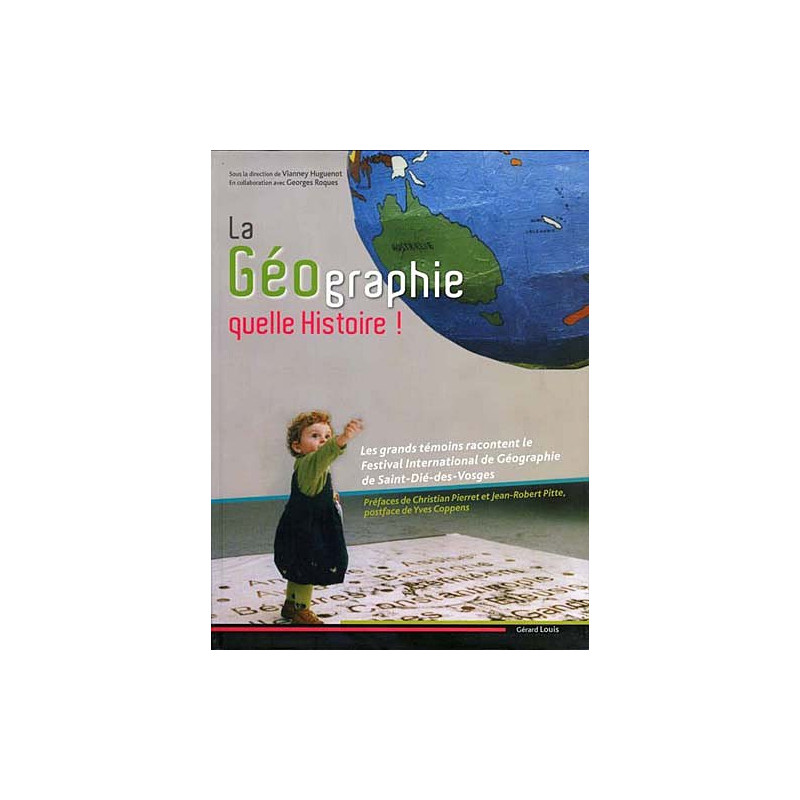 La géographie quelle histoire