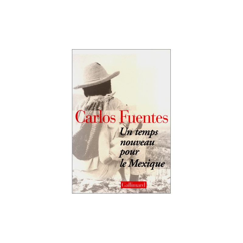 Un Temps nouveau pour le Mexique