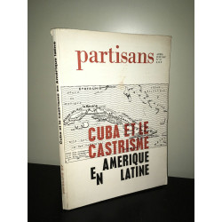 Revue PARTISANS n 37 1967 CUBA ET LE CASTRISME EN AMERIQUE LATINE