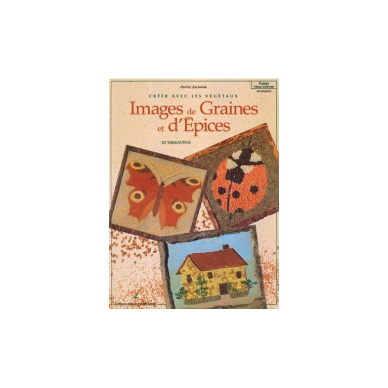Créer avec les végétaux : images de graines et d'épices