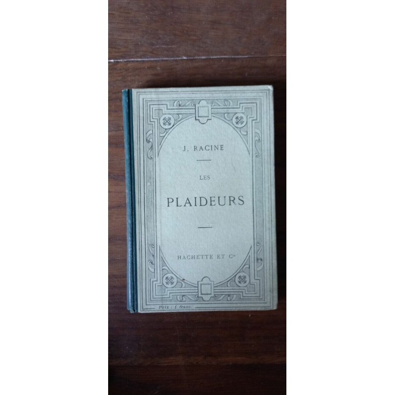 g Lanson racine Les Plaideurs hachette