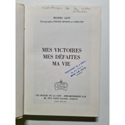 Mes victoires mes défaites Ma vie
