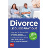 Divorce : Le guide pratique