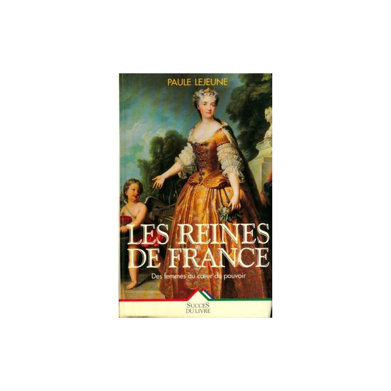 Les Reines de France (les)
