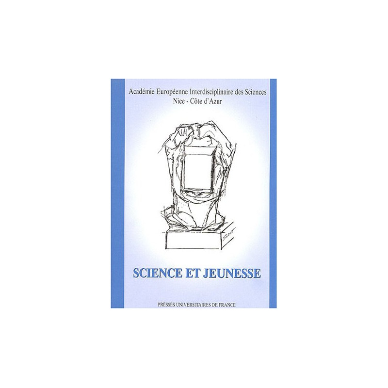Science et Jeunesse : Actes du colloque organisé par l'Académie...