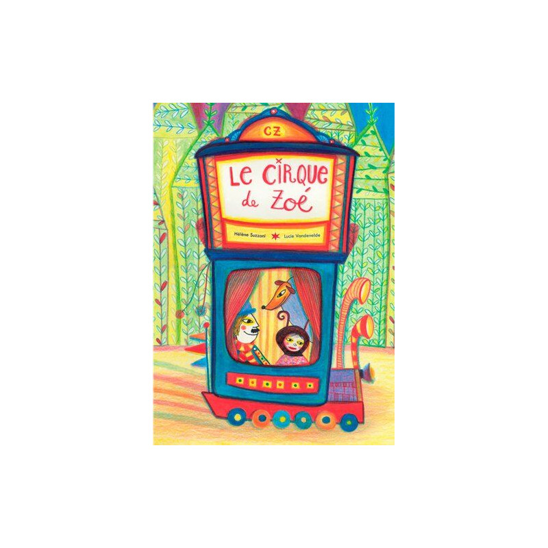 Le cirque de Zoé