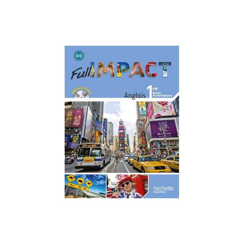Full Impact 1res séries technologiques - Livre élève Grand format...