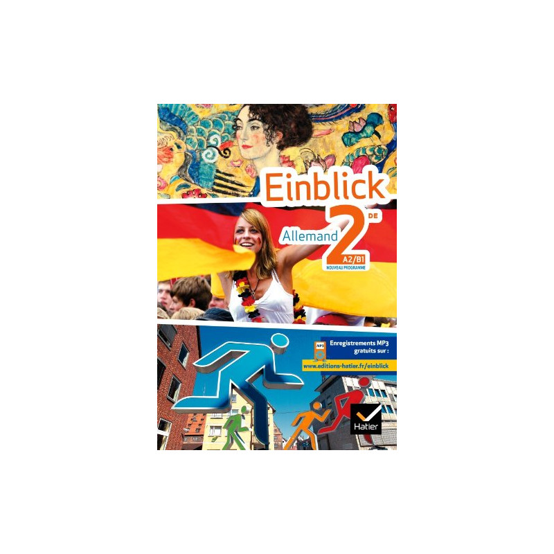 Einblick Allemand 2de éd. 2010 - Manuel de l'élève