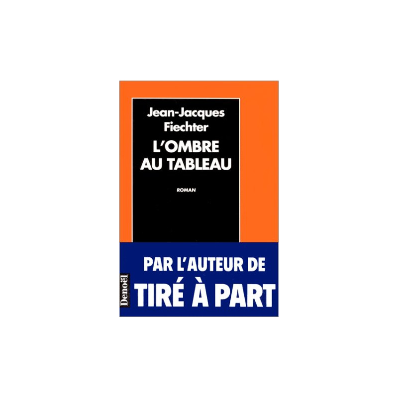 L'ombre au tableau