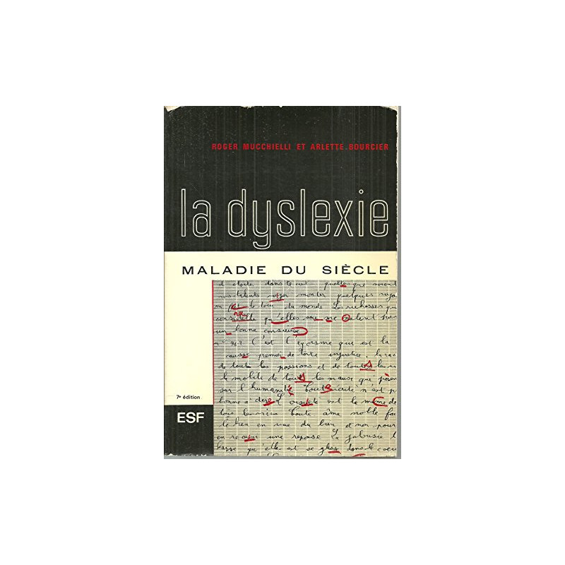 La Dyslexie : Maladie du siècle