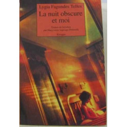 La nuit obscure et moi