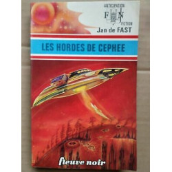 Jan de Fast Les hordes de cephee Fleuvre noir