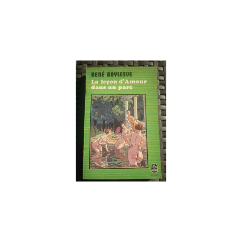René boylesve La leçon d'Amour dans un parc